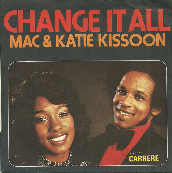 Mac And Katie Kissoon – Change It All (1973) – Hoes
