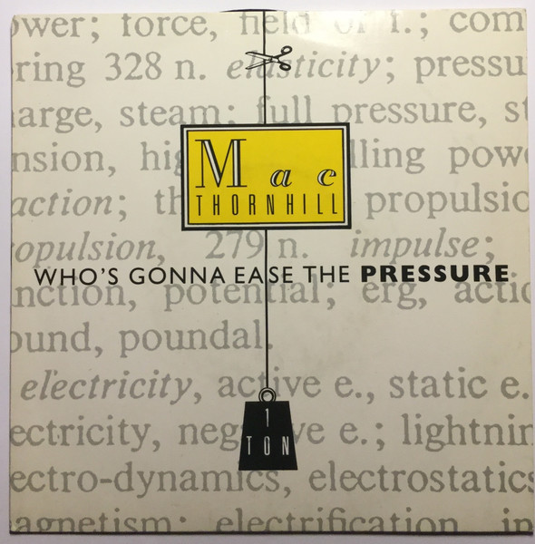 Mac Thornhill – Who's Gonna Ease The Pressure (1988) – Hoes