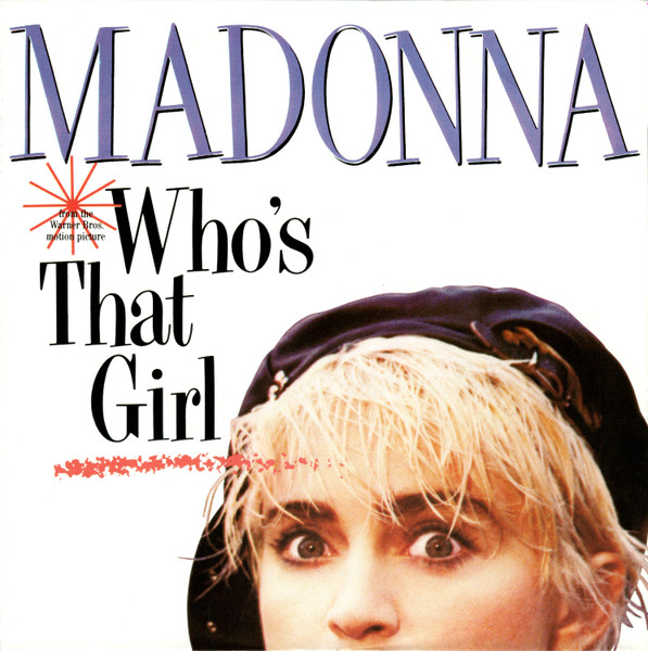Madonna – Who's That Girl (1987) – Hoes