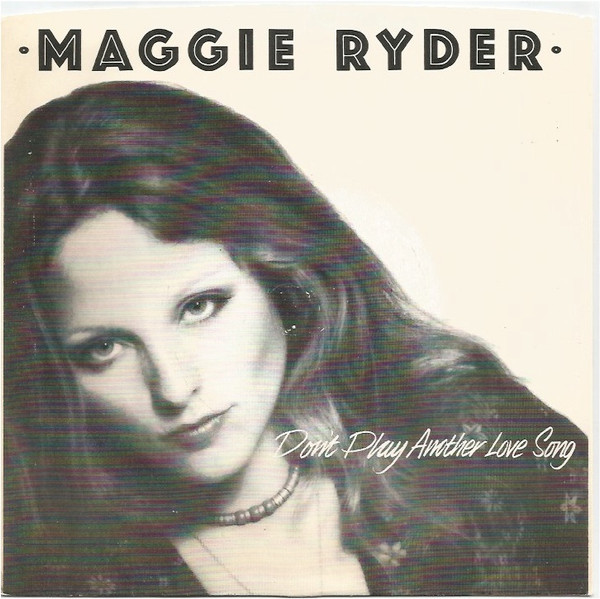 Maggie Ryder – Don't Play Another Love Song (1978) – Hoes