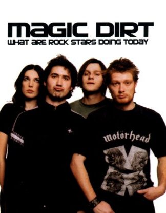 Magic Dirt – What Are Rock Stars Doing Today (2002) – Hoes