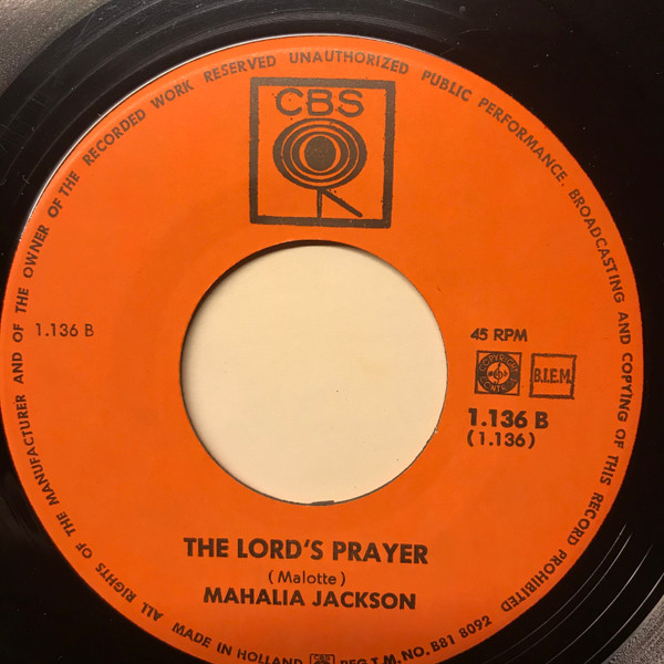 Mahalia Jackson – My God Is Real / The Lord's Prayer (1963) – Hoes