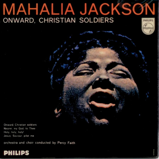 Mahalia Jackson – Onward, Christian Soldiers – Hoes