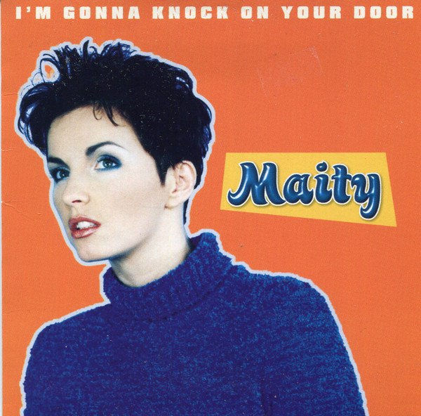 Maity – I'm Gonna Knock On Your Door (1998) – Hoes