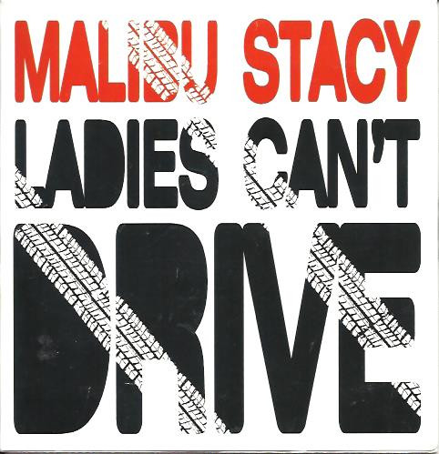 Malibu Stacy – Ladies Can't Drive (2008) – Hoes