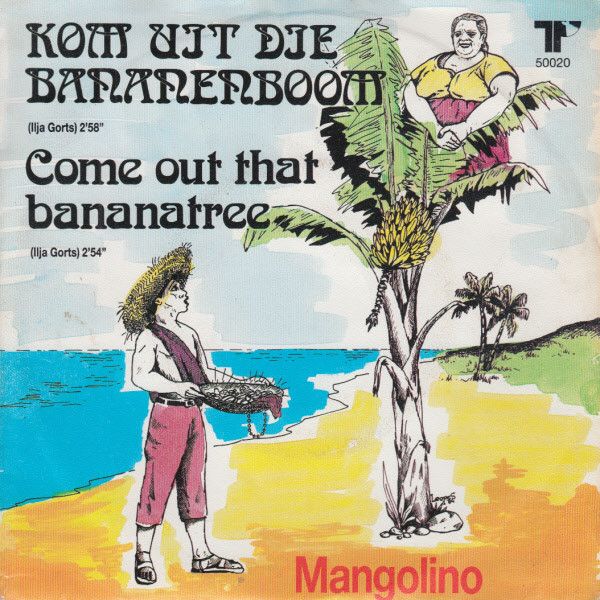 Mangolino – Kom Uit Die Bananenboom  (1984) – Hoes
