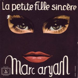 Marc Aryan – La Petit Fille Sincère (1974) – Hoes