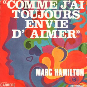 Marc Hamilton – Comme J'ai Toujours Envie D'aimer (1971) – Hoes
