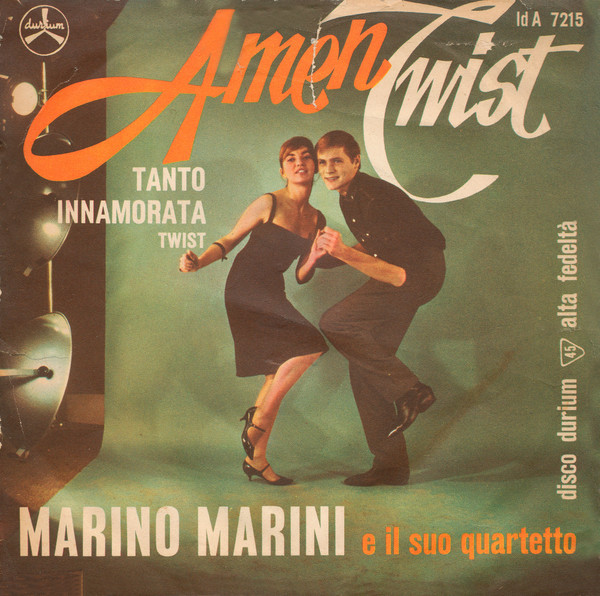 Marino Marini Ed Il Suo Quartetto – Amen Twist / Tanto Innamorata – Hoes