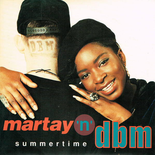 Martay 'n' DBM – Summertime (1990) – Hoes