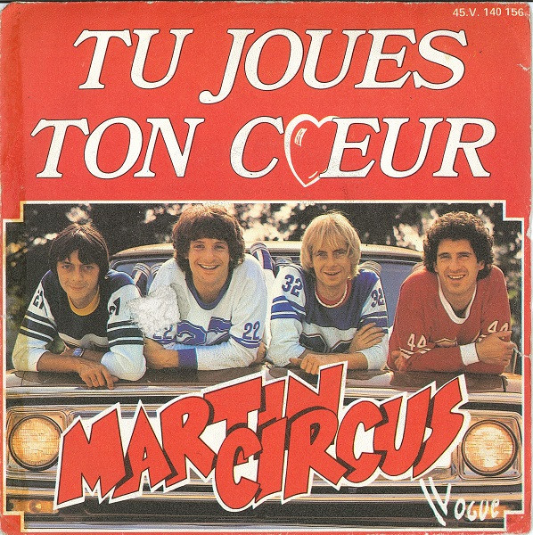 Martin Circus – Tu Joues Ton Cœur (1976) – Hoes