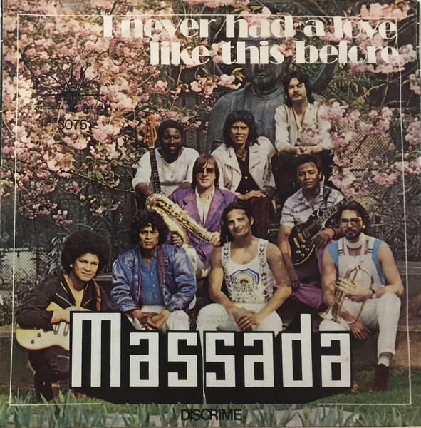 Massada (2) – I Never Had A Love Like This Before (1980) – Hoes