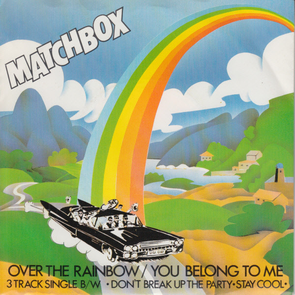 Matchbox (3) – Over The Rainbow / You Belong To Me (1980) – Hoes