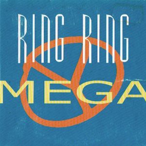 Mega (17) – Ring Ring (1999) – Hoes