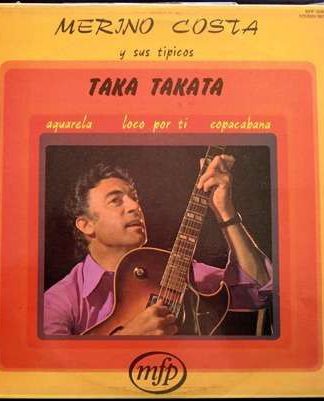 Merino Costa Y Sus Tipicos – Taka Takata (1972) – Hoes
