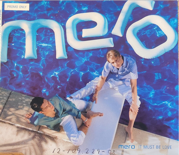 Mero – It Must Be Love (1999) – Hoes