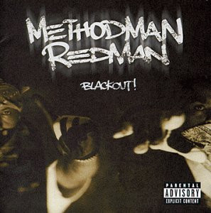 Method Man & Redman – Blackout! – Hoes