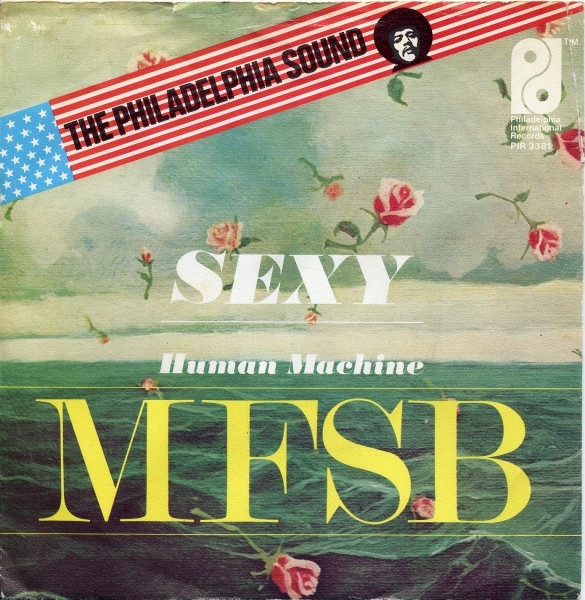 MFSB – Sexy (1975) – Hoes