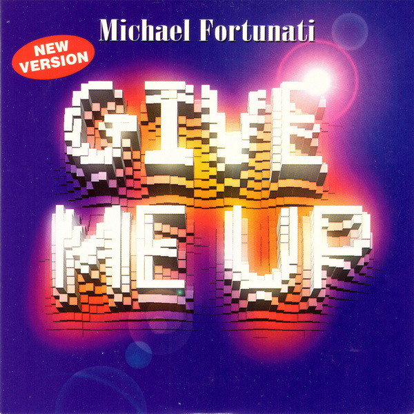 Michael Fortunati – Give Me Up (1998) – Hoes
