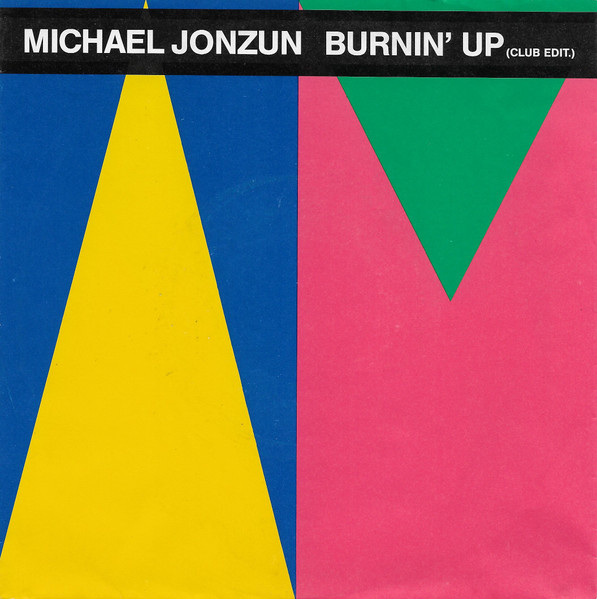 Michael Jonzun – Burnin' Up (Club Edit.) (1986) – Hoes