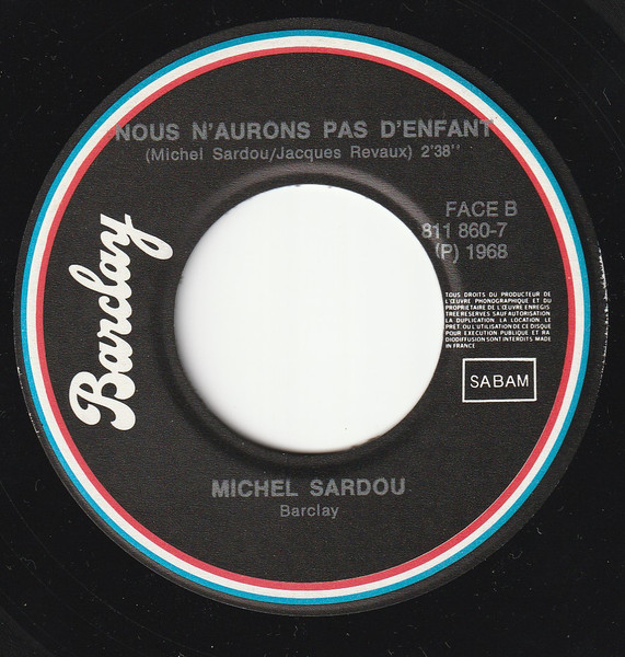 Michel Sardou – Les Ricains / Nous N'aurons Pas D'enfant – Hoes