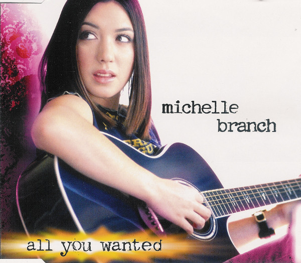 Michelle Branch – All You Wanted (2001) – Hoes