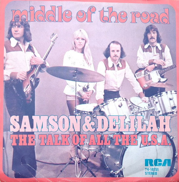 Middle Of The Road – Samson & Delilah (1972) – Hoes
