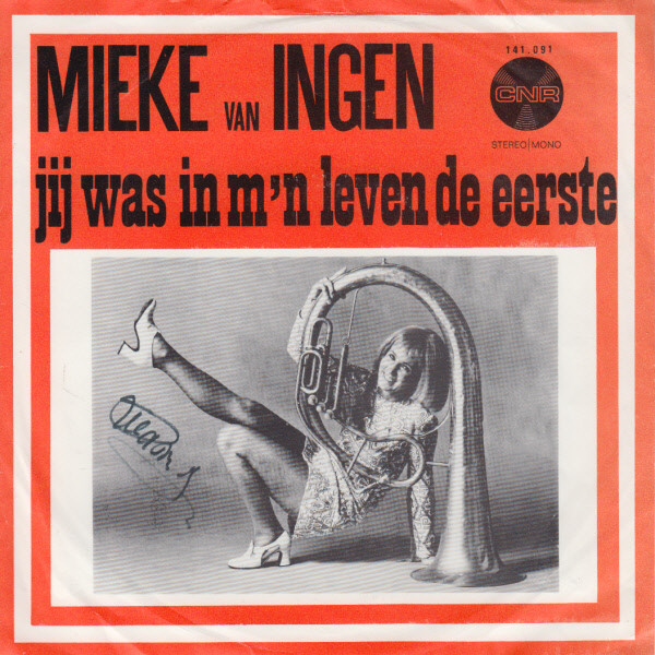 Mieke Van Ingen – Jij Was In M'n Leven De Eerste / Mijn Naam Is Daisy (1970) – Hoes