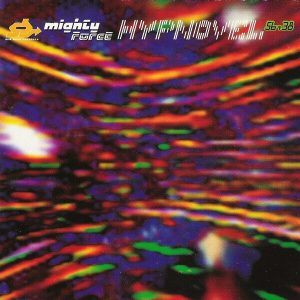 Mighty Force – Hypnovel (1992) – Hoes