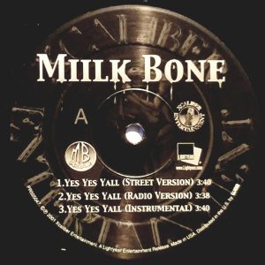 Miilkbone – Yes Yes Yall / Dear Slim (2001) – Hoes
