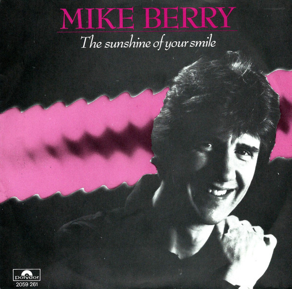 Mike Berry – The Sunshine Of Your Smile (1980) – Hoes