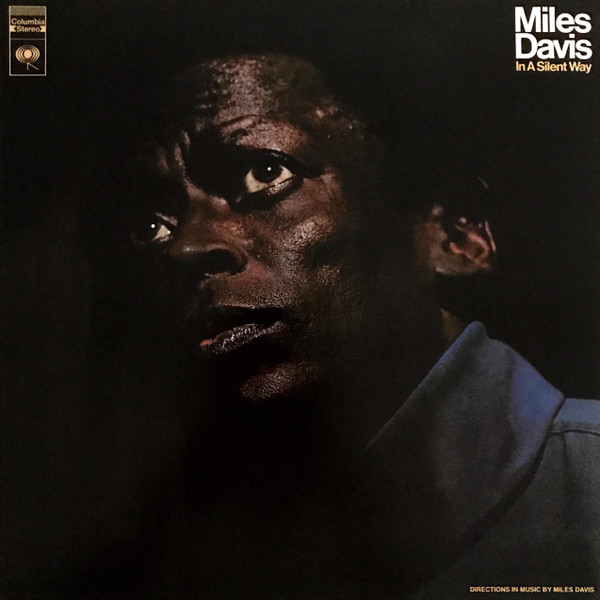 Miles Davis – In A Silent Way (2015) – Hoes