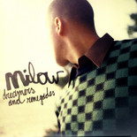 Milow – Dreamers And Renegades (2007) – Hoes