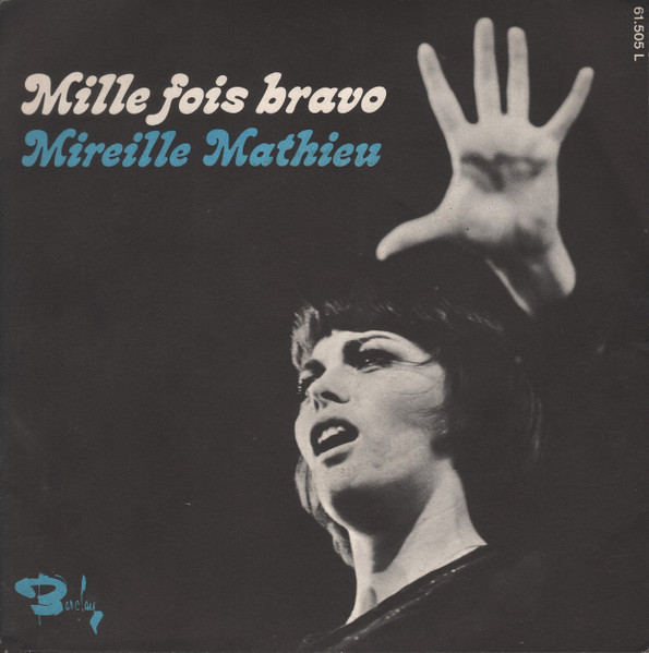 Mireille Mathieu – Mille Fois Bravo (1971) – Hoes