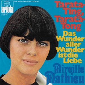 Mireille Mathieu – Tarata-Ting, Tarata-Tong / Das Wunder Aller Wunder Ist Die Liebe (1969) – Hoes