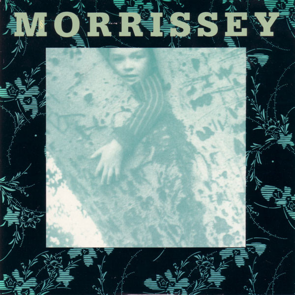 Morrissey – The Last Of The Famous International Playboys (1989) – Hoes