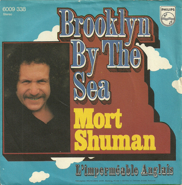 Mort Shuman – Brooklyn By The Sea  – Hoes