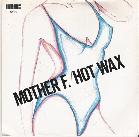 Mother (F) – Hot Wax (1982) – Hoes
