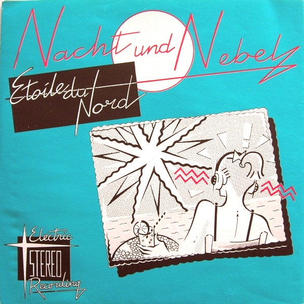 Nacht Und Nebel – Etoile Du Nord (1984) – Hoes