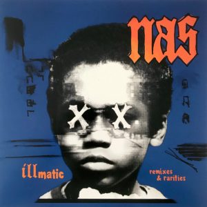 Nas – Illmatic Remixes & Rarities (2024) – Hoes