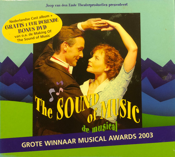 Nederlandse Cast "The Sound Of Music" – The Sound Of Music (De Musical) (2003) – Hoes