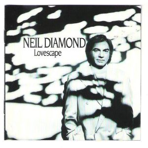 Neil Diamond – Lovescape (1991) – Hoes