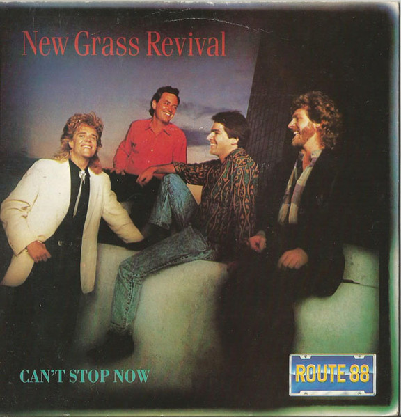 New Grass Revival – Can't Stop Now (1987) – Hoes