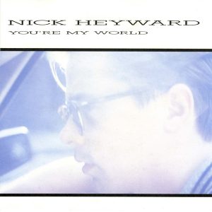 Nick Heyward – You're My World (1988) – Hoes