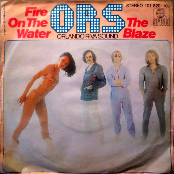 O.R.S. (Orlando Riva Sound) – Fire On The Water / The Blaze (1980) – Hoes