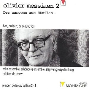 Olivier Messiaen – Des Canyons Aux Étoiles (1994) – Hoes