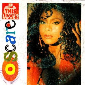 Oscare – Is This Love? (1989) – Hoes