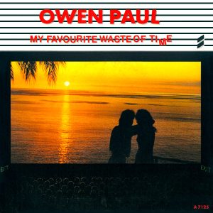 Owen Paul – My Favourite Waste Of Time (1986) – Hoes
