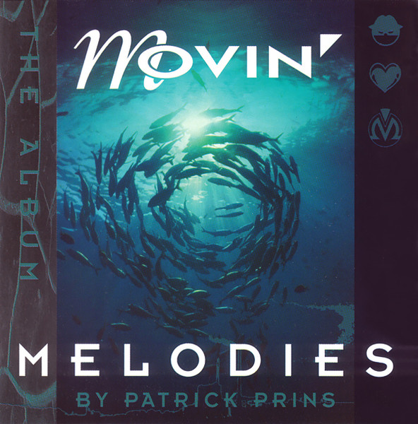 Patrick Prins – Movin' Melodies - The Album (1997) – Hoes