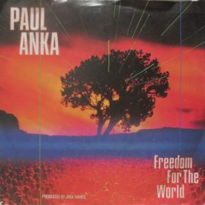 Paul Anka – Freedom For The World (1987) – Hoes